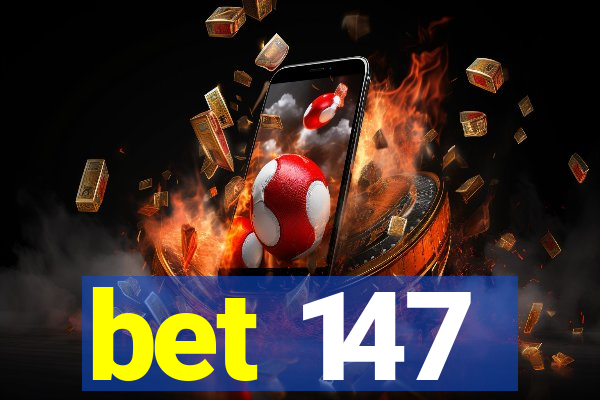 bet 147